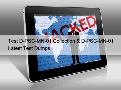 Test D-PSC-MN-01 Collection & D-PSC-MN-01 Latest Test Dumps