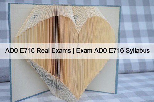 AD0-E716 Real Exams | Exam AD0-E716 Syllabus